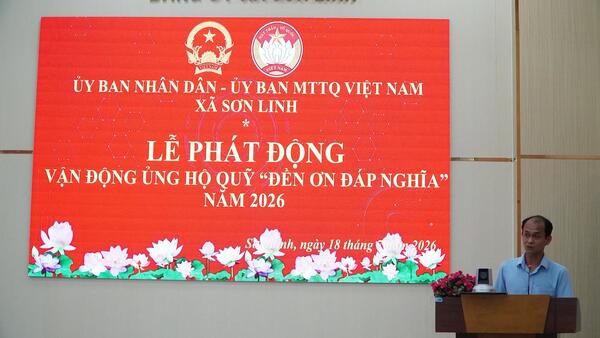 XÃ SƠN LINH PHÁT ĐỘNG ỦNG HỘ "QUỸ ĐỀN ƠN ĐÁP NGHĨA" NĂM 2026